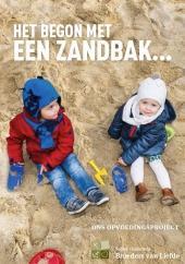 Brochure 'Het begon met ... een zandbak'